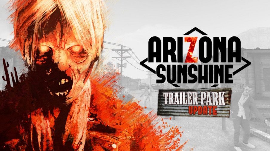 Arizona Sunshine recibirá un nuevo mapa para el modo horda: Trailer Park