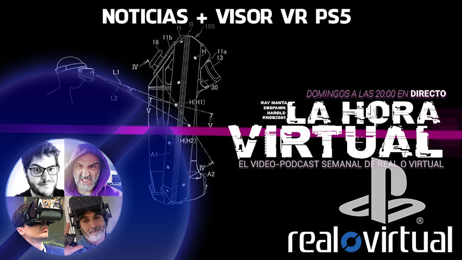 La Hora Virtual. ¿Cómo podría ser el visor VR de PS5?