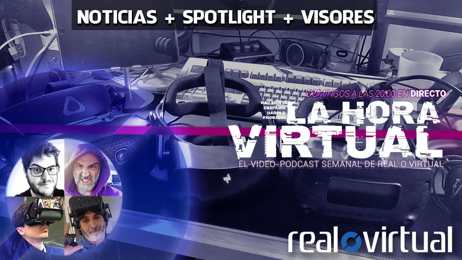 La Hora Virtual. PSVR Spotlight + Generación actual de visores VR