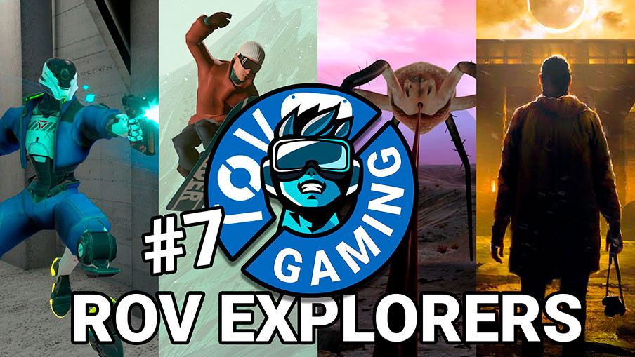 ROV Explorers #7. Hyper Dash, Powder VR, Crashland, Wraith: The Oblivion - Afterlife